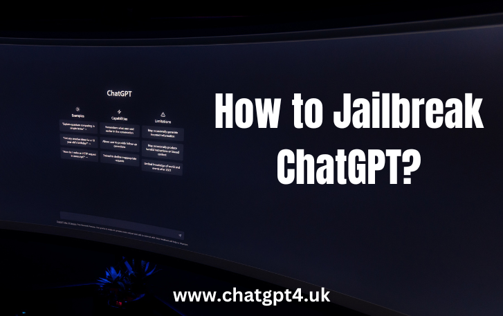 How to Jailbreak ChatGPT?