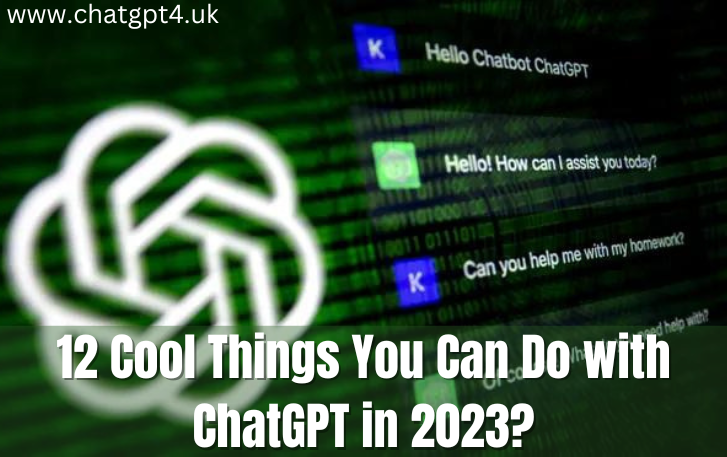 12 Cool Things You Can Do with ChatGPT
