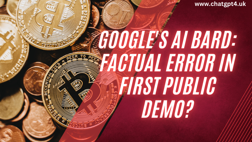 Google's AI Bard: Factual Error in First Public Demo in 2023?