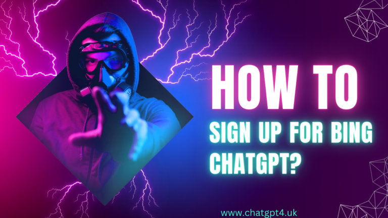 How To Sign Up For Bing ChatGPT?