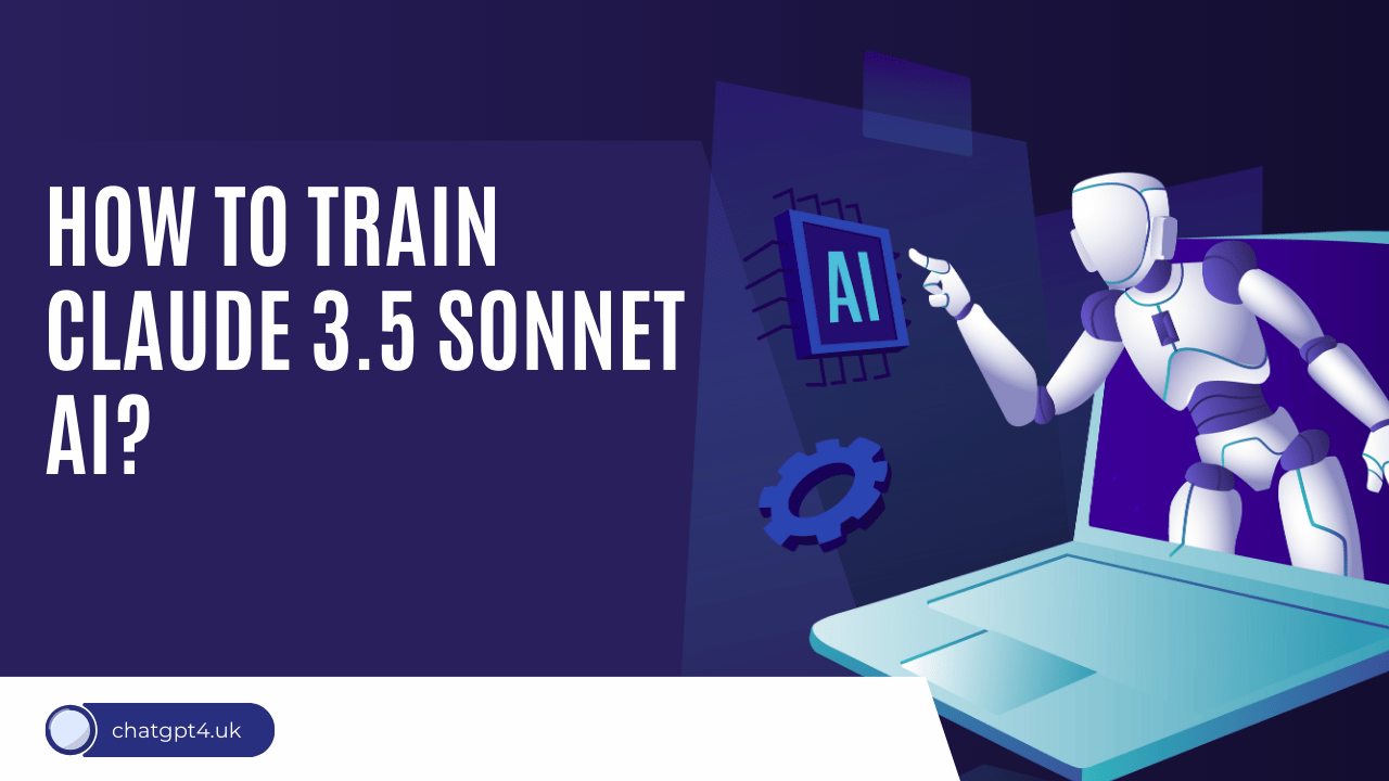 How to Train Claude 3.5 Sonnet AI?