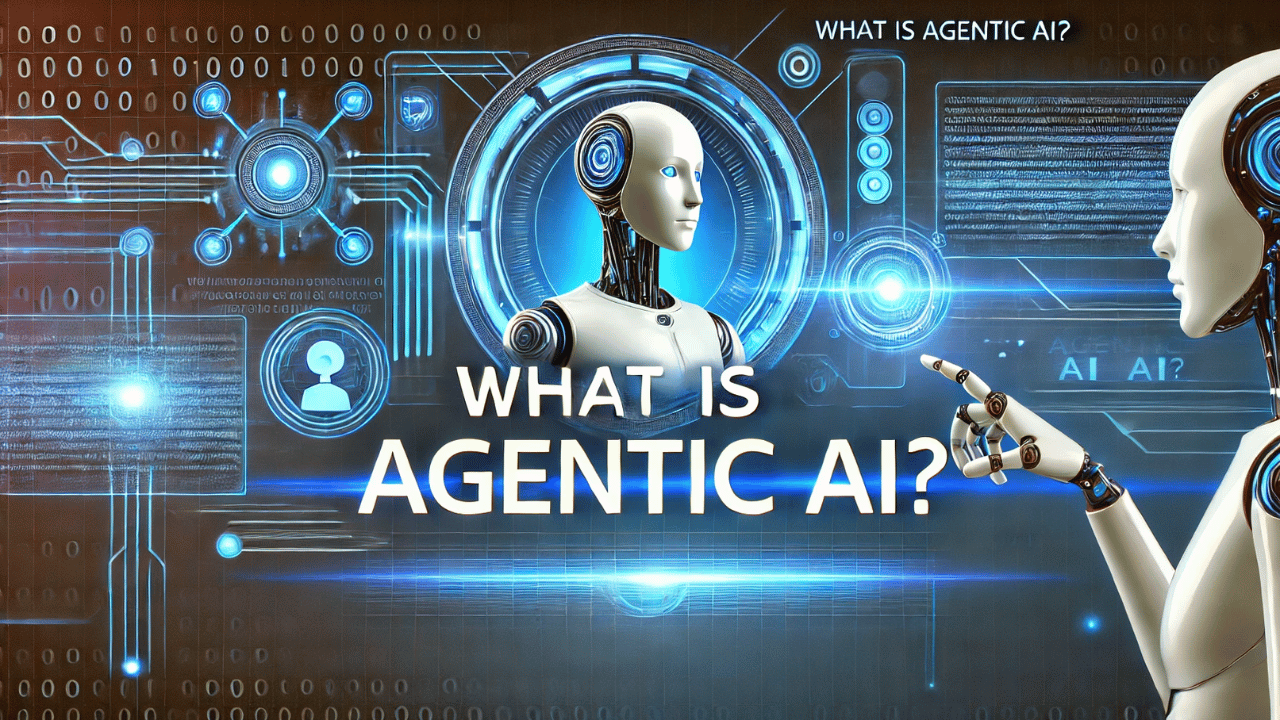 What is Agentic AI